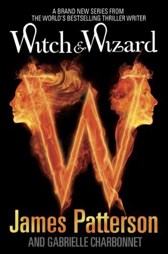 Breaking the Chains: A Discussion of Rebellion and Freedom in James Patterson's Witch and Wizard Series